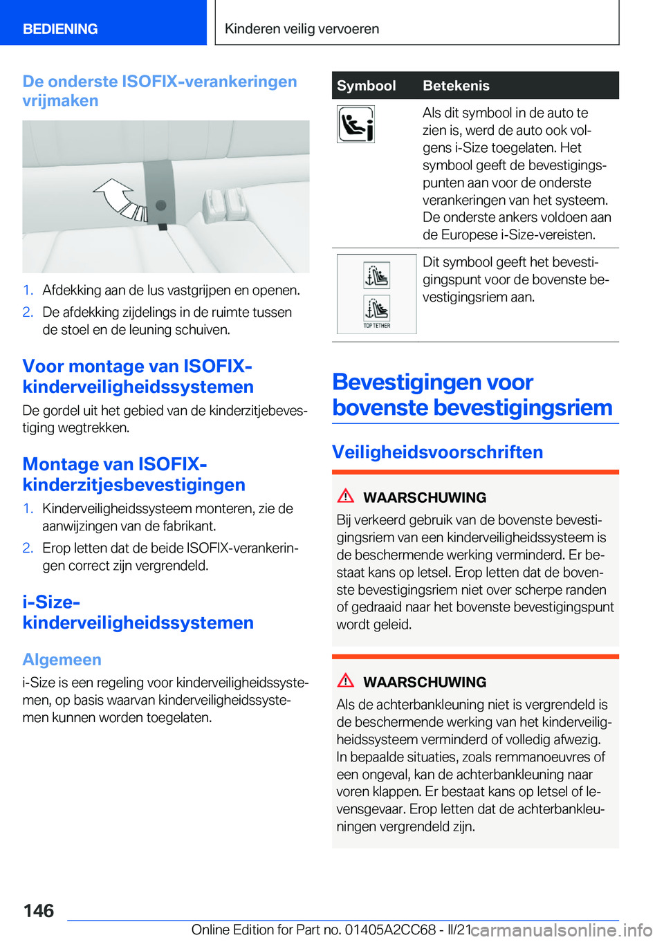 BMW 8 SERIES GRAN COUPE 2022  Instructieboekjes (in Dutch) �D�e��o�n�d�e�r�s�t�e��I�S�O�F�I�X�-�v�e�r�a�n�k�e�r�i�n�g�e�n
�v�r�i�j�m�a�k�e�n�1�.�A�f�d�e�k�k�i�n�g��a�a�n��d�e��l�u�s��v�a�s�t�g�r�i�j�p�e�n��e�n��o�p�e�n�e�n�.�2�.�D�e��a�f�d�e�k�k�i�n�