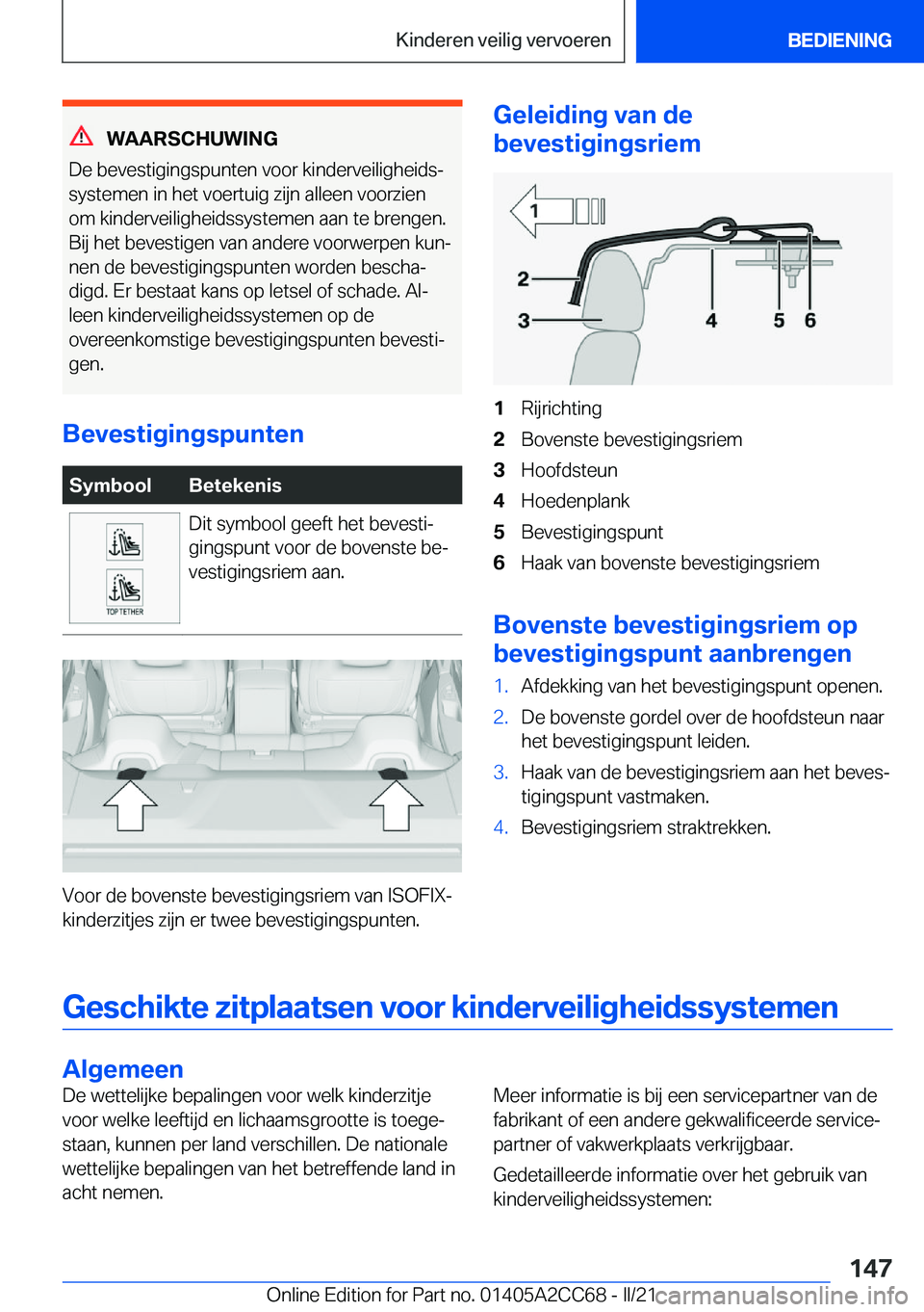 BMW 8 SERIES GRAN COUPE 2022  Instructieboekjes (in Dutch) �W�A�A�R�S�C�H�U�W�I�N�G
�D�e��b�e�v�e�s�t�i�g�i�n�g�s�p�u�n�t�e�n��v�o�o�r��k�i�n�d�e�r�v�e�i�l�i�g�h�e�i�d�sj
�s�y�s�t�e�m�e�n��i�n��h�e�t��v�o�e�r�t�u�i�g��z�i�j�n��a�l�l�e�e�n��v�o�o�r�z