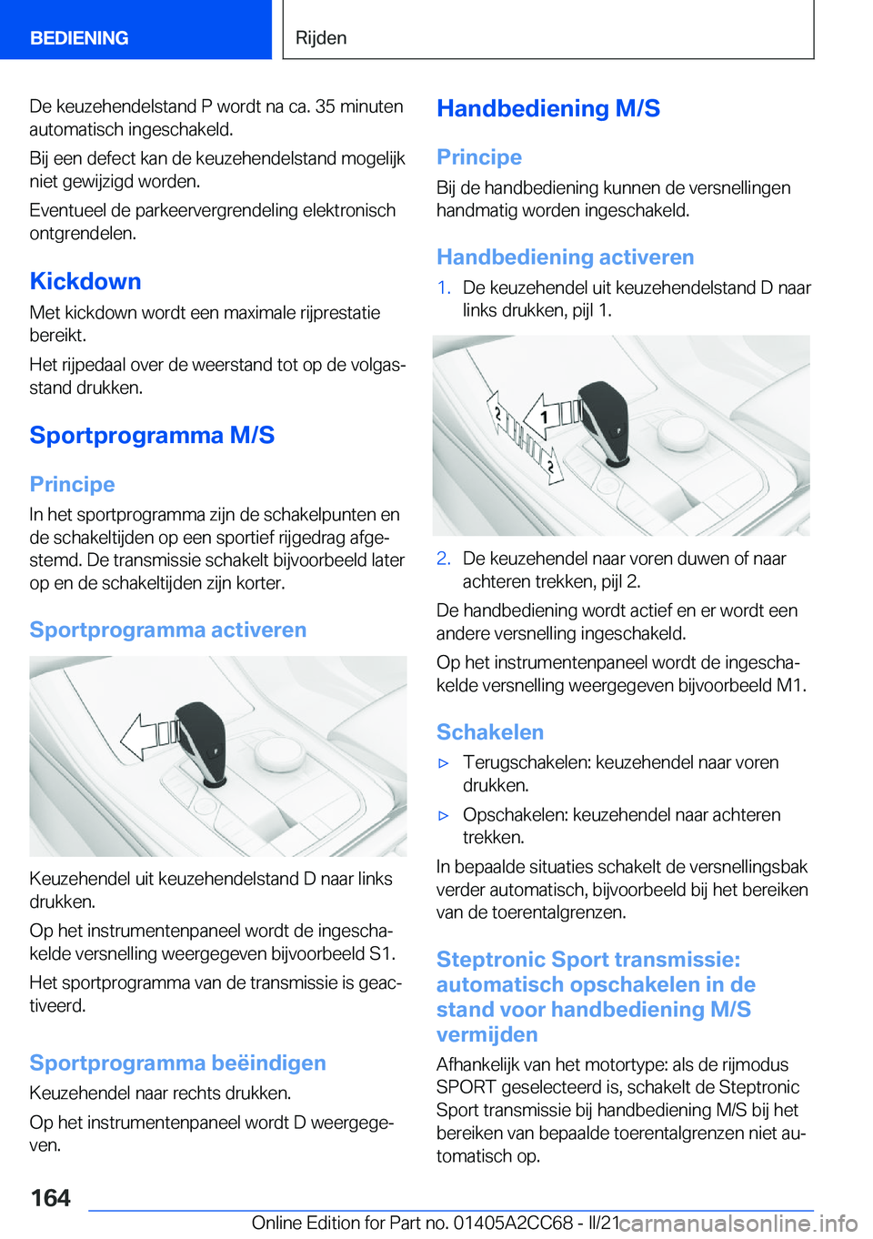 BMW 8 SERIES GRAN COUPE 2022  Instructieboekjes (in Dutch) �D�e��k�e�u�z�e�h�e�n�d�e�l�s�t�a�n�d��P��w�o�r�d�t��n�a��c�a�.��3�5��m�i�n�u�t�e�n
�a�u�t�o�m�a�t�i�s�c�h��i�n�g�e�s�c�h�a�k�e�l�d�.
�B�i�j��e�e�n��d�e�f�e�c�t��k�a�n��d�e��k�e�u�z�e�h�e