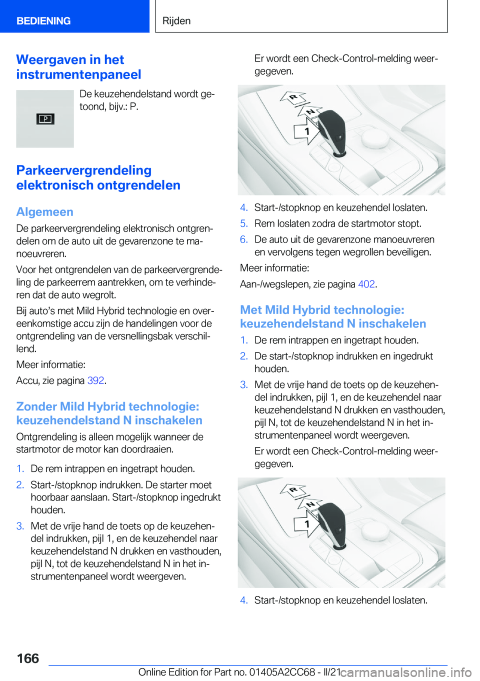 BMW 8 SERIES GRAN COUPE 2022  Instructieboekjes (in Dutch) �W�e�e�r�g�a�v�e�n��i�n��h�e�t
�i�n�s�t�r�u�m�e�n�t�e�n�p�a�n�e�e�l
�D�e��k�e�u�z�e�h�e�n�d�e�l�s�t�a�n�d��w�o�r�d�t��g�ej
�t�o�o�n�d�,��b�i�j�v�.�:��P�.
�P�a�r�k�e�e�r�v�e�r�g�r�e�n�d�e�l�i�n