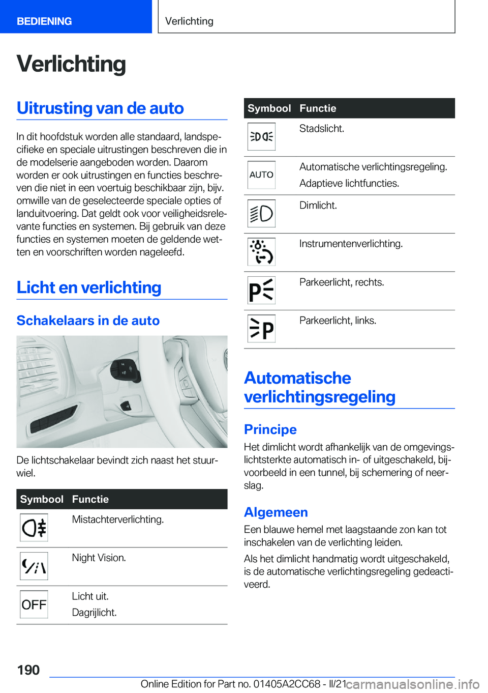 BMW 8 SERIES GRAN COUPE 2022  Instructieboekjes (in Dutch) �V�e�r�l�i�c�h�t�i�n�g�U�i�t�r�u�s�t�i�n�g��v�a�n��d�e��a�u�t�o
�I�n��d�i�t��h�o�o�f�d�s�t�u�k��w�o�r�d�e�n��a�l�l�e��s�t�a�n�d�a�a�r�d�,��l�a�n�d�s�p�ej�c�i�f�i�e�k�e��e�n��s�p�e�c�i�a�l�