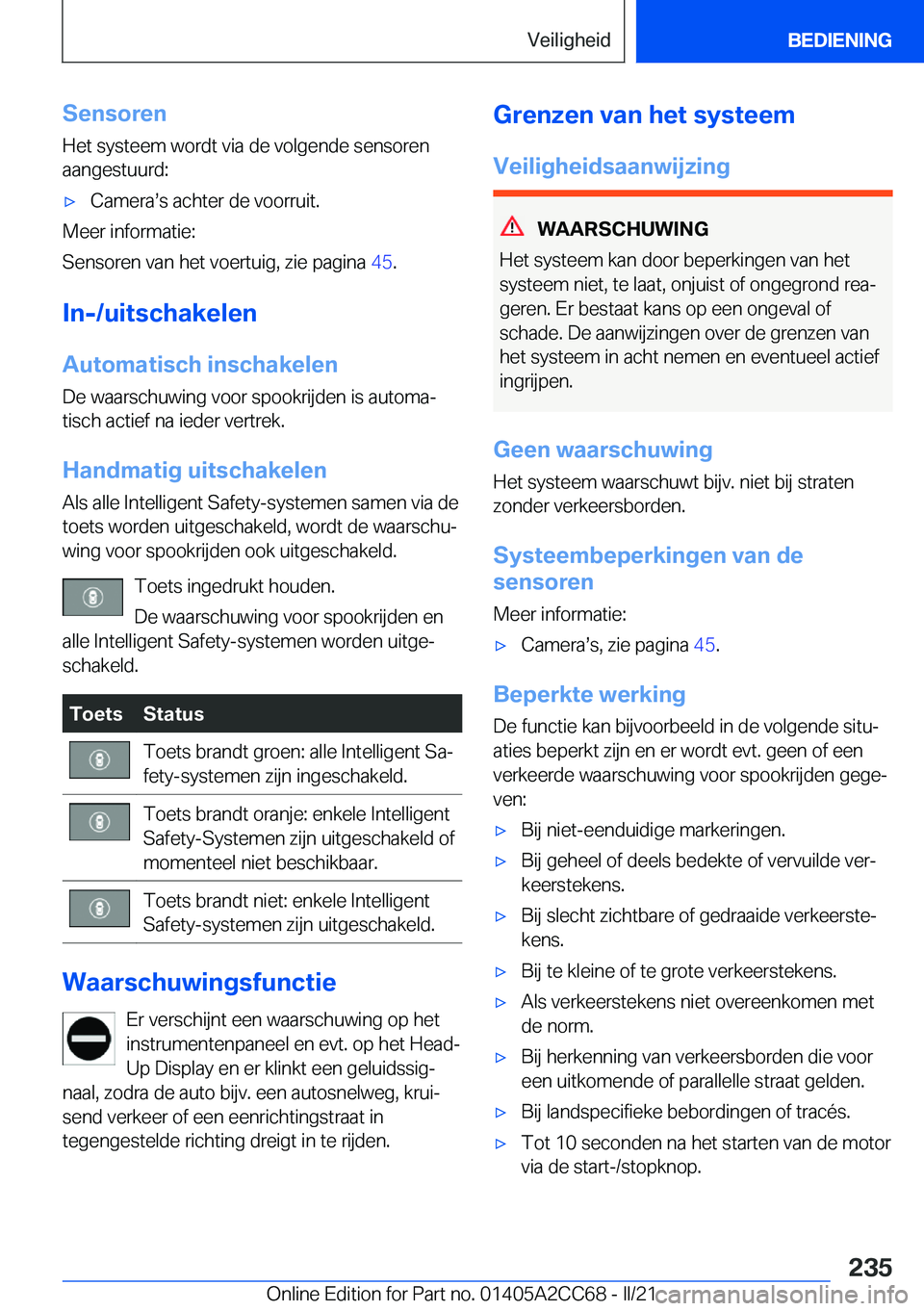 BMW 8 SERIES GRAN COUPE 2022  Instructieboekjes (in Dutch) �S�e�n�s�o�r�e�n
�H�e�t��s�y�s�t�e�e�m��w�o�r�d�t��v�i�a��d�e��v�o�l�g�e�n�d�e��s�e�n�s�o�r�e�n
�a�a�n�g�e�s�t�u�u�r�d�:'x�C�a�m�e�r�as�s��a�c�h�t�e�r��d�e��v�o�o�r�r�u�i�t�.
�M�e�e�r��