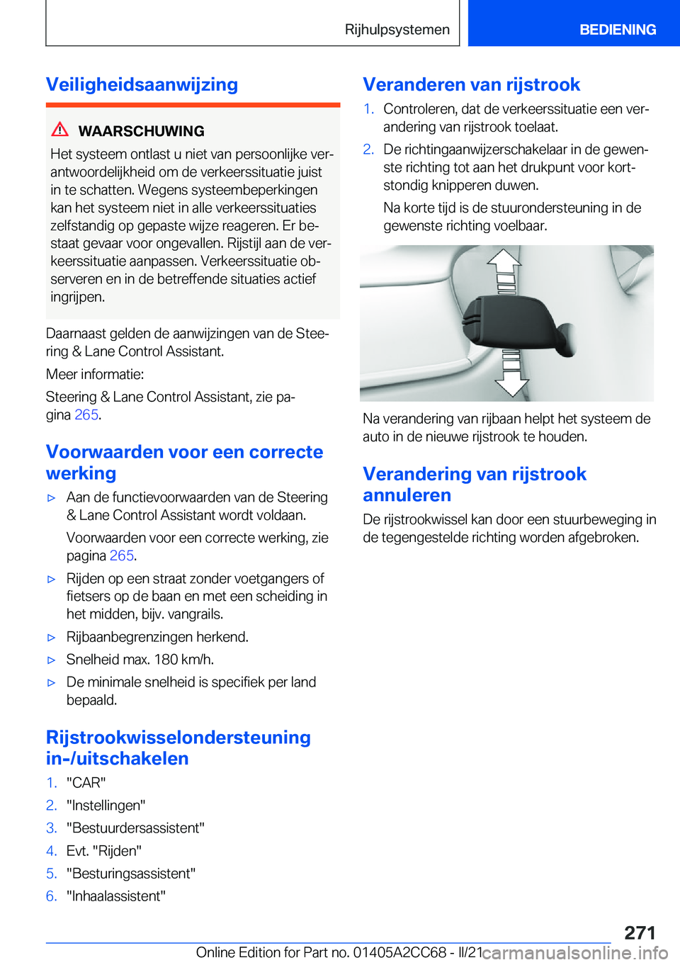 BMW 8 SERIES GRAN COUPE 2022  Instructieboekjes (in Dutch) �V�e�i�l�i�g�h�e�i�d�s�a�a�n�w�i�j�z�i�n�g
�W�A�A�R�S�C�H�U�W�I�N�G
�H�e�t��s�y�s�t�e�e�m��o�n�t�l�a�s�t��u��n�i�e�t��v�a�n��p�e�r�s�o�o�n�l�i�j�k�e��v�e�rj
�a�n�t�w�o�o�r�d�e�l�i�j�k�h�e�i�d�