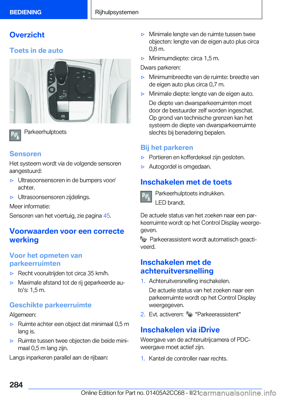 BMW 8 SERIES GRAN COUPE 2022  Instructieboekjes (in Dutch) �O�v�e�r�z�i�c�h�t�T�o�e�t�s��i�n��d�e��a�u�t�o
�P�a�r�k�e�e�r�h�u�l�p�t�o�e�t�s
�S�e�n�s�o�r�e�n
�H�e�t��s�y�s�t�e�e�m��w�o�r�d�t��v�i�a��d�e��v�o�l�g�e�n�d�e��s�e�n�s�o�r�e�n
�a�a�n�g�e�s�t