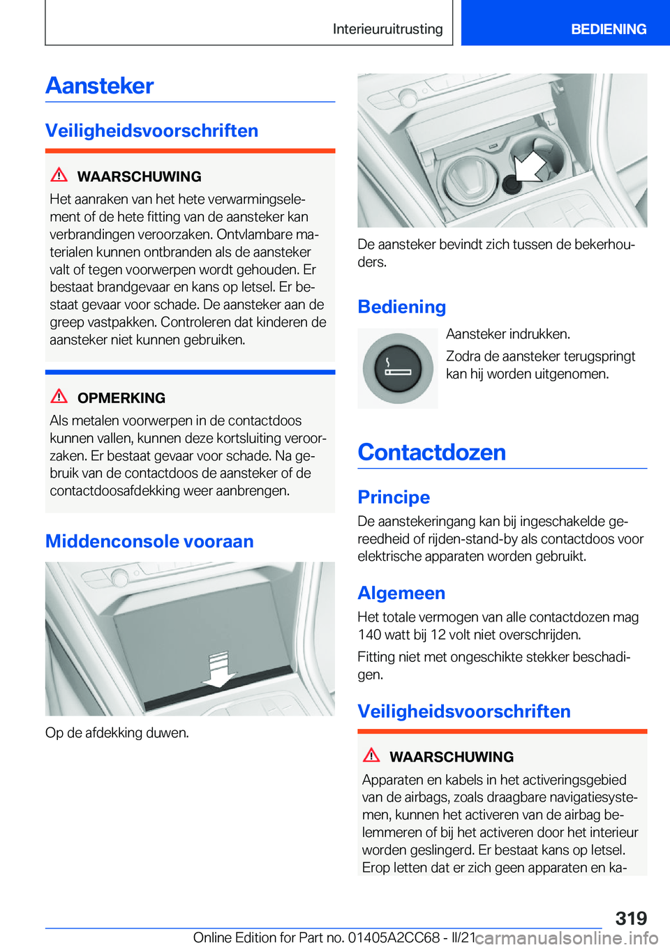 BMW 8 SERIES GRAN COUPE 2022  Instructieboekjes (in Dutch) �A�a�n�s�t�e�k�e�r
�V�e�i�l�i�g�h�e�i�d�s�v�o�o�r�s�c�h�r�i�f�t�e�n
�W�A�A�R�S�C�H�U�W�I�N�G
�H�e�t��a�a�n�r�a�k�e�n��v�a�n��h�e�t��h�e�t�e��v�e�r�w�a�r�m�i�n�g�s�e�l�ej �m�e�n�t��o�f��d�e��h