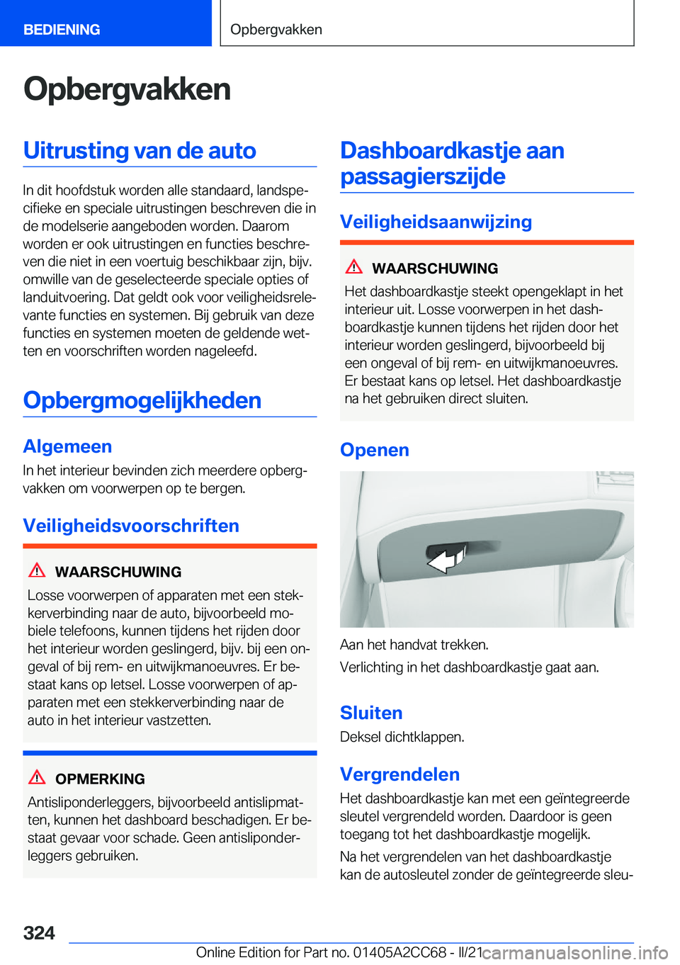 BMW 8 SERIES GRAN COUPE 2022  Instructieboekjes (in Dutch) �O�p�b�e�r�g�v�a�k�k�e�n�U�i�t�r�u�s�t�i�n�g��v�a�n��d�e��a�u�t�o
�I�n��d�i�t��h�o�o�f�d�s�t�u�k��w�o�r�d�e�n��a�l�l�e��s�t�a�n�d�a�a�r�d�,��l�a�n�d�s�p�ej�c�i�f�i�e�k�e��e�n��s�p�e�c�i�a�