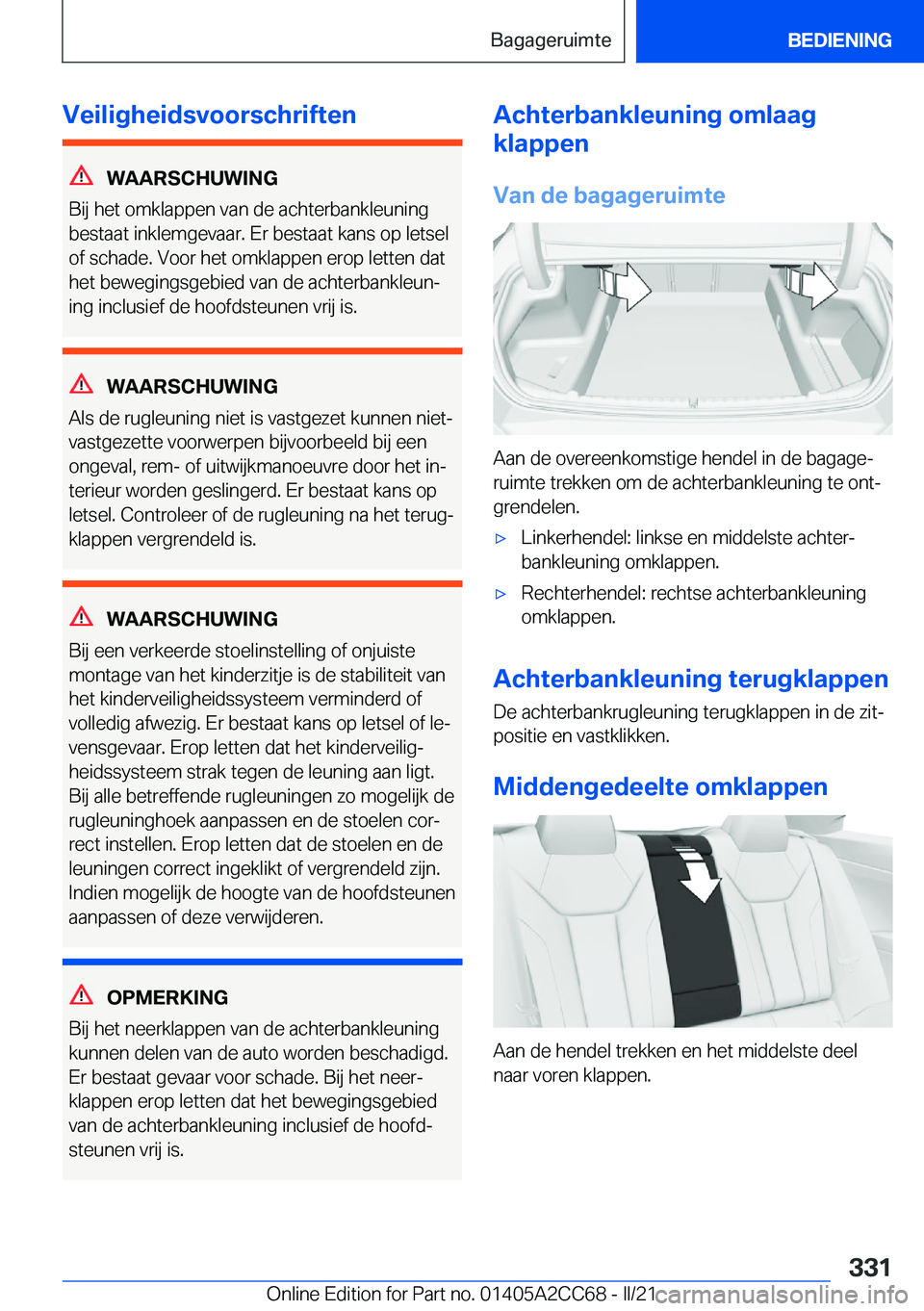 BMW 8 SERIES GRAN COUPE 2022  Instructieboekjes (in Dutch) �V�e�i�l�i�g�h�e�i�d�s�v�o�o�r�s�c�h�r�i�f�t�e�n
�W�A�A�R�S�C�H�U�W�I�N�G
�B�i�j��h�e�t��o�m�k�l�a�p�p�e�n��v�a�n��d�e��a�c�h�t�e�r�b�a�n�k�l�e�u�n�i�n�g
�b�e�s�t�a�a�t��i�n�k�l�e�m�g�e�v�a�a�r�