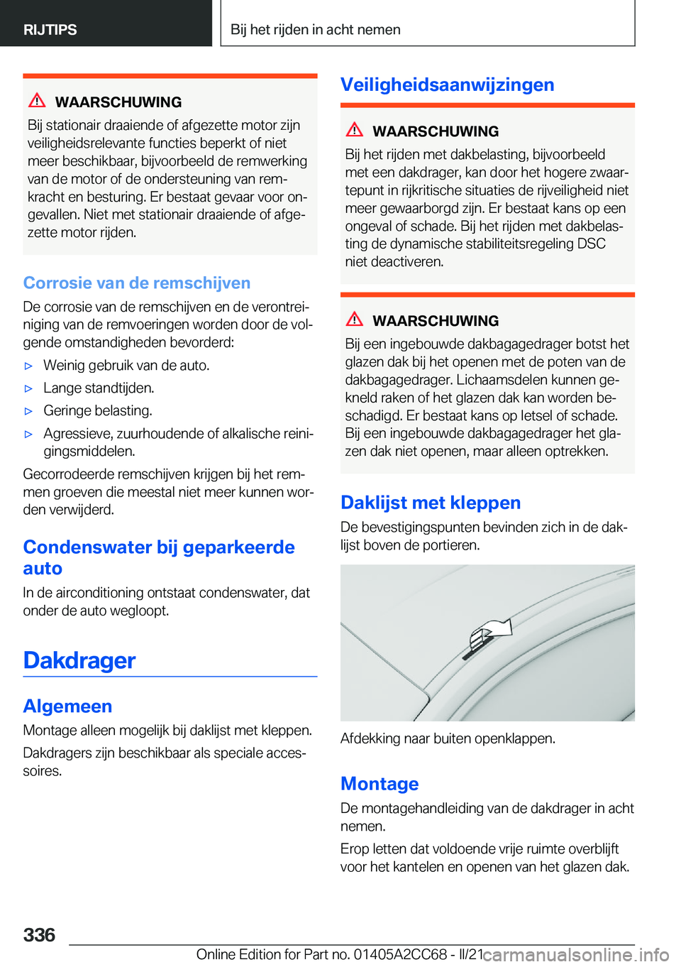 BMW 8 SERIES GRAN COUPE 2022  Instructieboekjes (in Dutch) �W�A�A�R�S�C�H�U�W�I�N�G
�B�i�j��s�t�a�t�i�o�n�a�i�r��d�r�a�a�i�e�n�d�e��o�f��a�f�g�e�z�e�t�t�e��m�o�t�o�r��z�i�j�n
�v�e�i�l�i�g�h�e�i�d�s�r�e�l�e�v�a�n�t�e��f�u�n�c�t�i�e�s��b�e�p�e�r�k�t��o