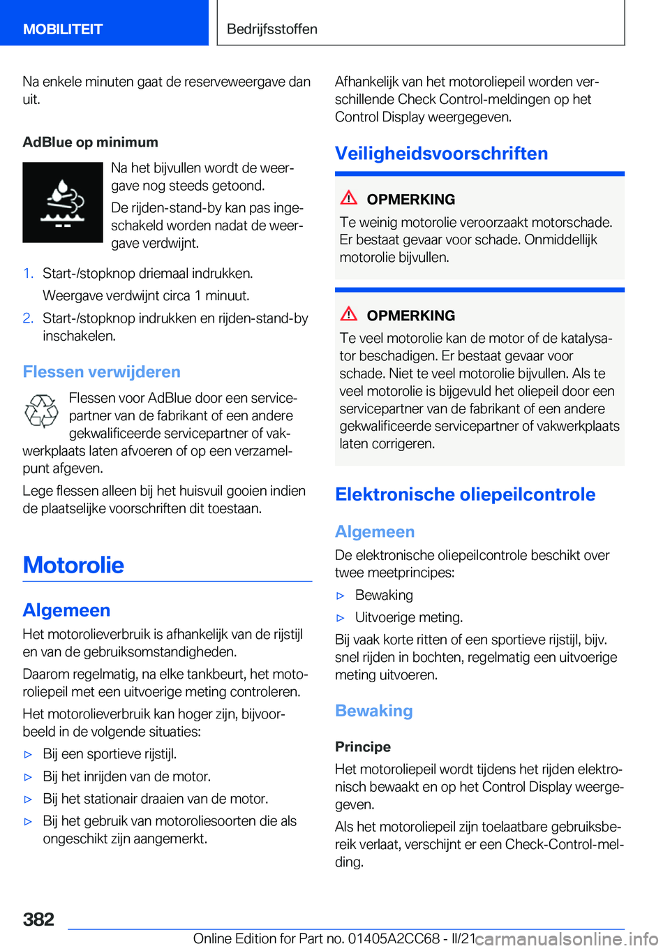 BMW 8 SERIES GRAN COUPE 2022  Instructieboekjes (in Dutch) �N�a��e�n�k�e�l�e��m�i�n�u�t�e�n��g�a�a�t��d�e��r�e�s�e�r�v�e�w�e�e�r�g�a�v�e��d�a�n
�u�i�t�.
�A�d�B�l�u�e��o�p��m�i�n�i�m�u�m �N�a��h�e�t��b�i�j�v�u�l�l�e�n��w�o�r�d�t��d�e��w�e�e�rj�g�