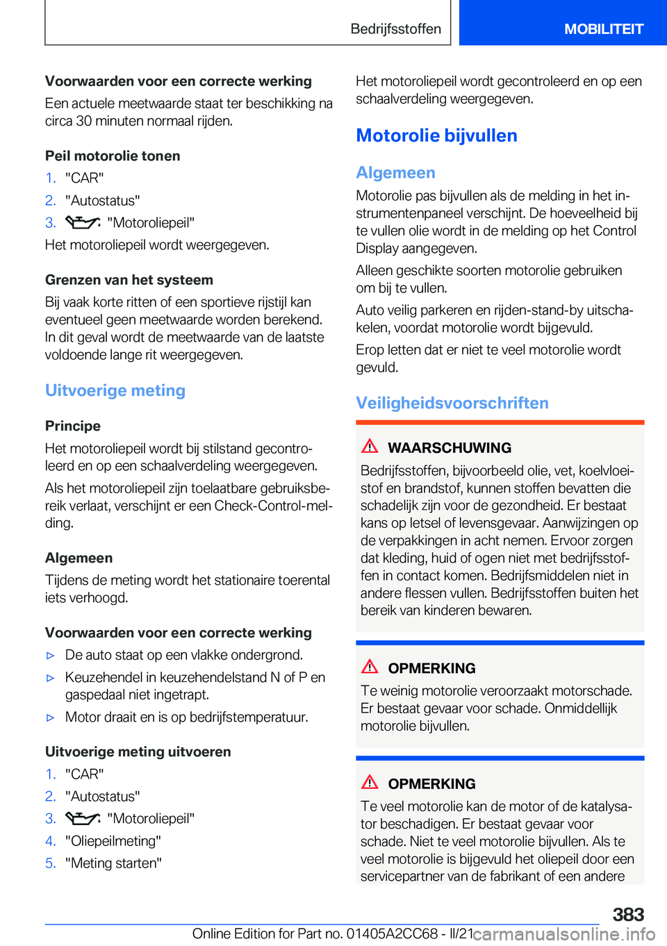 BMW 8 SERIES GRAN COUPE 2022  Instructieboekjes (in Dutch) �V�o�o�r�w�a�a�r�d�e�n��v�o�o�r��e�e�n��c�o�r�r�e�c�t�e��w�e�r�k�i�n�g
�E�e�n��a�c�t�u�e�l�e��m�e�e�t�w�a�a�r�d�e��s�t�a�a�t��t�e�r��b�e�s�c�h�i�k�k�i�n�g��n�a �c�i�r�c�a��3�0��m�i�n�u�t�e