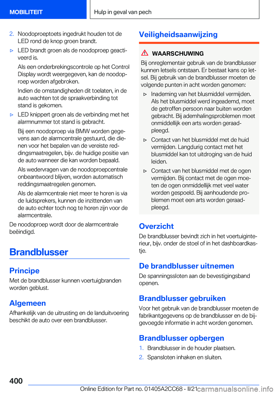 BMW 8 SERIES GRAN COUPE 2022  Instructieboekjes (in Dutch) �2�.�N�o�o�d�o�p�r�o�e�p�t�o�e�t�s��i�n�g�e�d�r�u�k�t��h�o�u�d�e�n��t�o�t��d�e�L�E�D��r�o�n�d��d�e��k�n�o�p��g�r�o�e�n��b�r�a�n�d�t�.'x�L�E�D��b�r�a�n�d�t��g�r�o�e�n��a�l�s��d�e��n�o