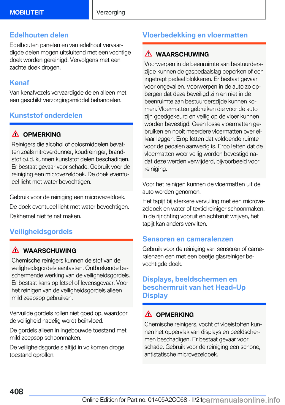 BMW 8 SERIES GRAN COUPE 2022  Instructieboekjes (in Dutch) �E�d�e�l�h�o�u�t�e�n��d�e�l�e�n
�E�d�e�l�h�o�u�t�e�n��p�a�n�e�l�e�n��e�n��v�a�n��e�d�e�l�h�o�u�t��v�e�r�v�a�a�rj
�d�i�g�d�e��d�e�l�e�n��m�o�g�e�n��u�i�t�s�l�u�i�t�e�n�d��m�e�t��e�e�n��v�o