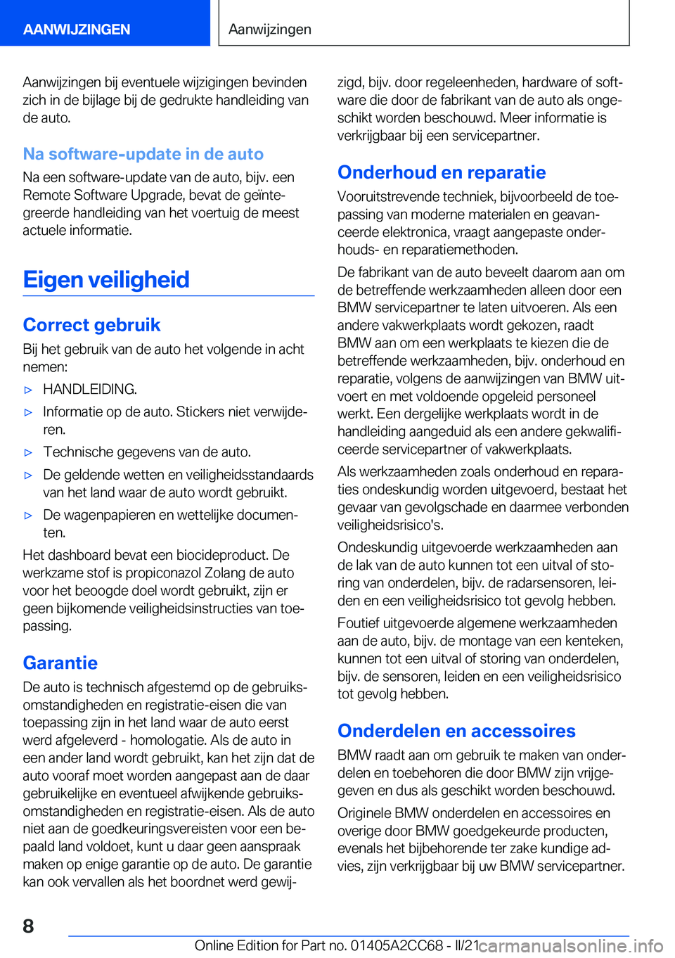 BMW 8 SERIES GRAN COUPE 2022  Instructieboekjes (in Dutch) �A�a�n�w�i�j�z�i�n�g�e�n��b�i�j��e�v�e�n�t�u�e�l�e��w�i�j�z�i�g�i�n�g�e�n��b�e�v�i�n�d�e�n�z�i�c�h��i�n��d�e��b�i�j�l�a�g�e��b�i�j��d�e��g�e�d�r�u�k�t�e��h�a�n�d�l�e�i�d�i�n�g��v�a�n
�d�e�