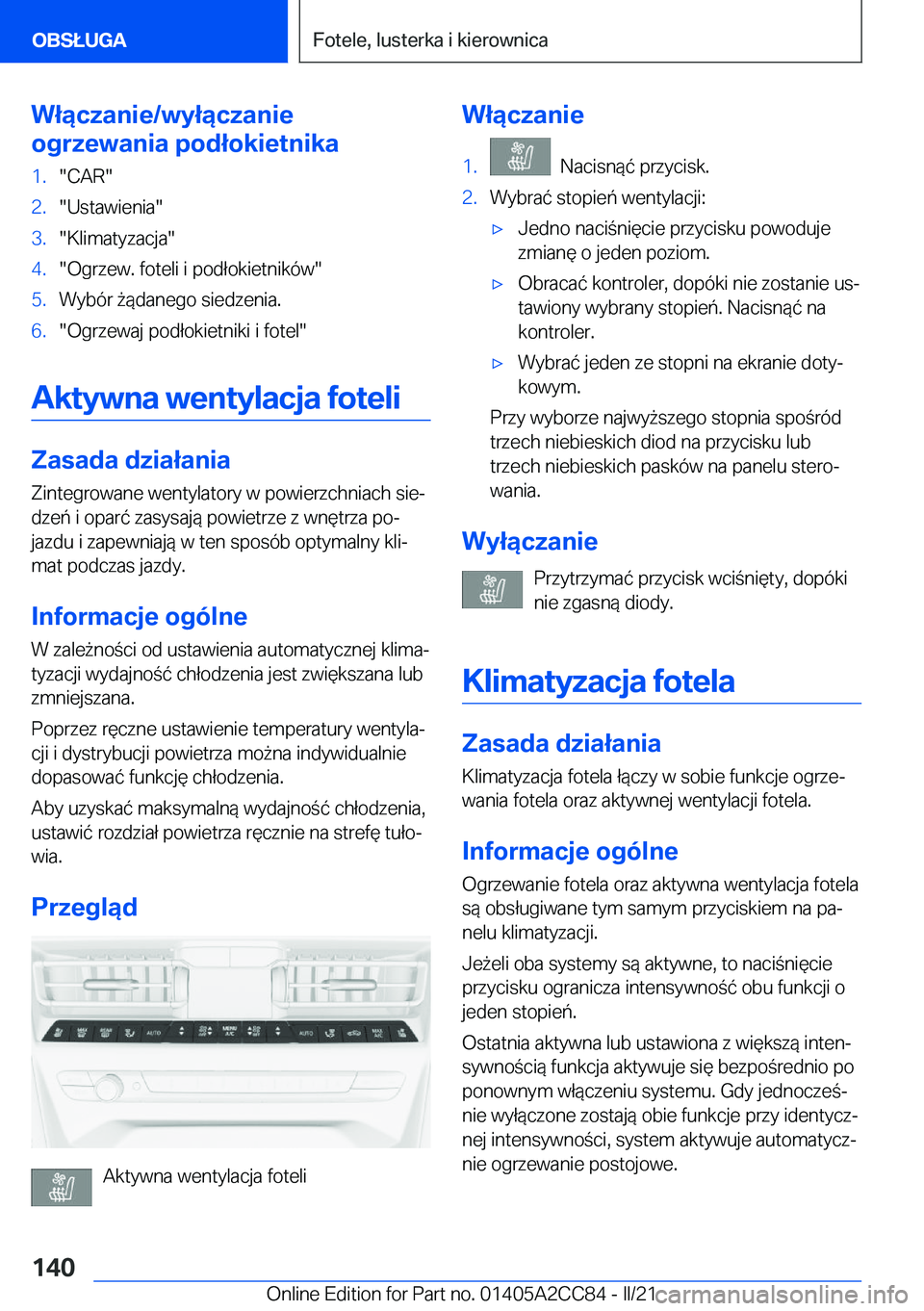 BMW 8 SERIES GRAN COUPE 2022  Instrukcja obsługi (in Polish) �W�ł�ą�c�z�a�n�i�e�/�w�y�ł�ą�c�z�a�n�i�e
�o�g�r�z�e�w�a�n�i�a��p�o�d�ł�o�k�i�e�t�n�i�k�a�1�.��C�A�R��2�.��U�s�t�a�w�i�e�n�i�a��3�.��K�l�i�m�a�t�y�z�a�c�j�a��4�.��O�g�r�z�e�w�.��f�o�t�e�l