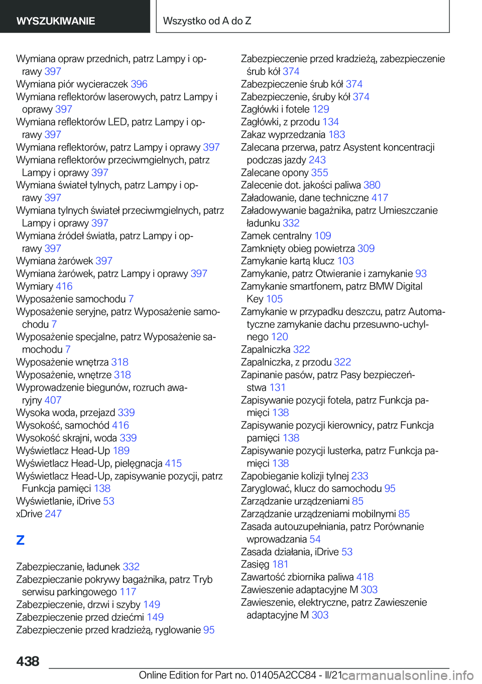 BMW 8 SERIES GRAN COUPE 2022  Instrukcja obsługi (in Polish) �W�y�m�i�a�n�a��o�p�r�a�w��p�r�z�e�d�n�i�c�h�,��p�a�t�r�z��L�a�m�p�y��i��o�pj�r�a�w�y� �3�9�7�
�W�y�m�i�a�n�a��p�i�