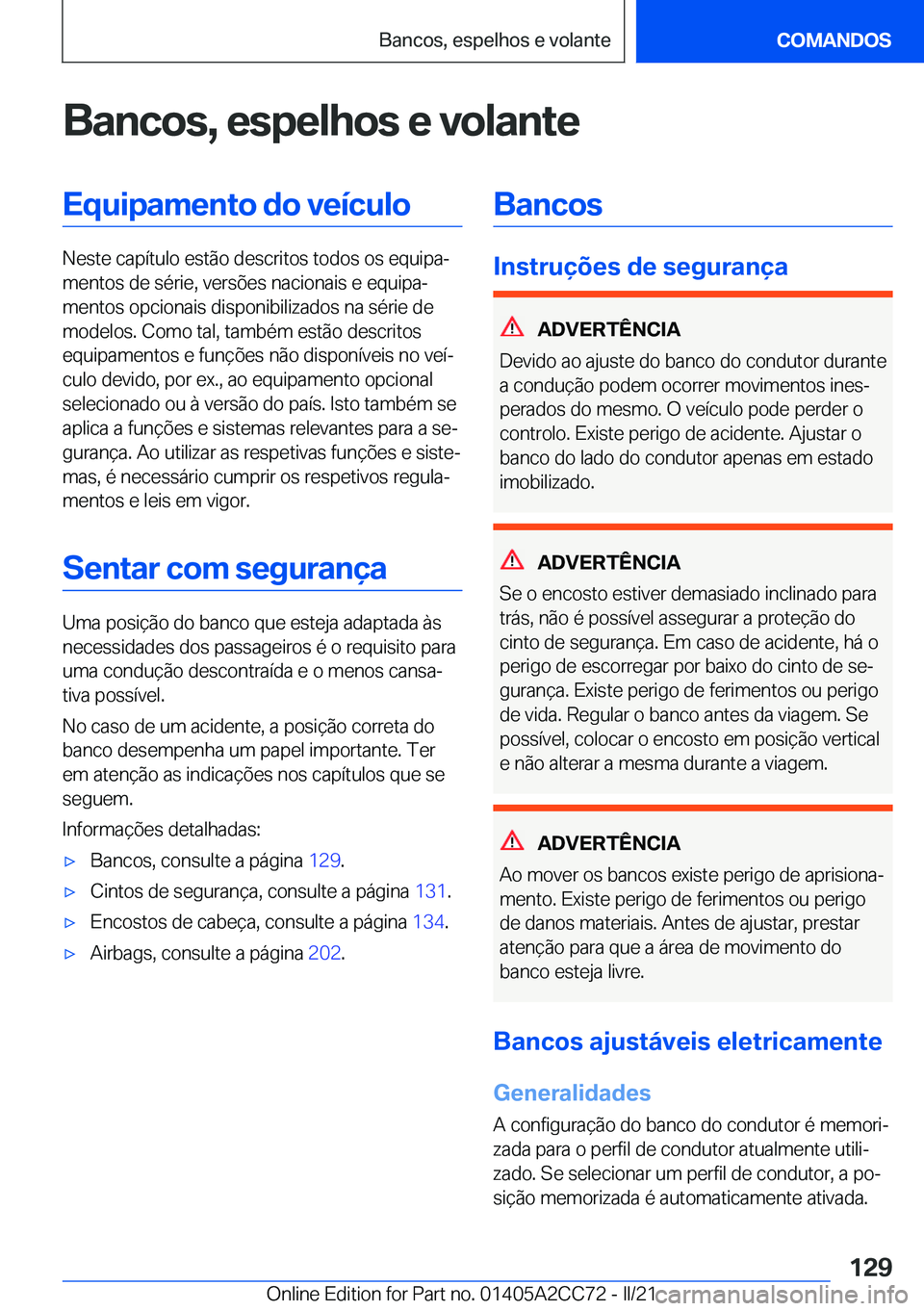 BMW 8 SERIES GRAN COUPE 2022  Manual do condutor (in Portuguese) �B�a�n�c�o�s�,��e�s�p�e�l�h�o�s��e��v�o�l�a�n�t�e�E�q�u�i�p�a�m�e�n�t�o��d�o��v�e�