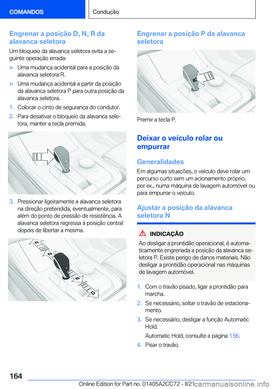 BMW 8 SERIES GRAN COUPE 2022  Manual do condutor (in Portuguese) �E�n�g�r�e�n�a�r��a��p�o�s�i�