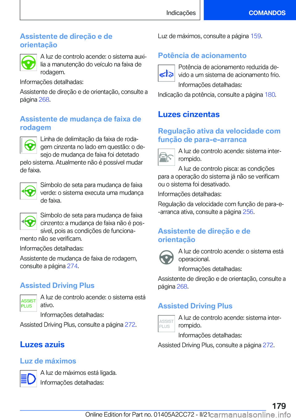 BMW 8 SERIES GRAN COUPE 2022  Manual do condutor (in Portuguese) �A�s�s�i�s�t�e�n�t�e��d�e��d�i�r�e�