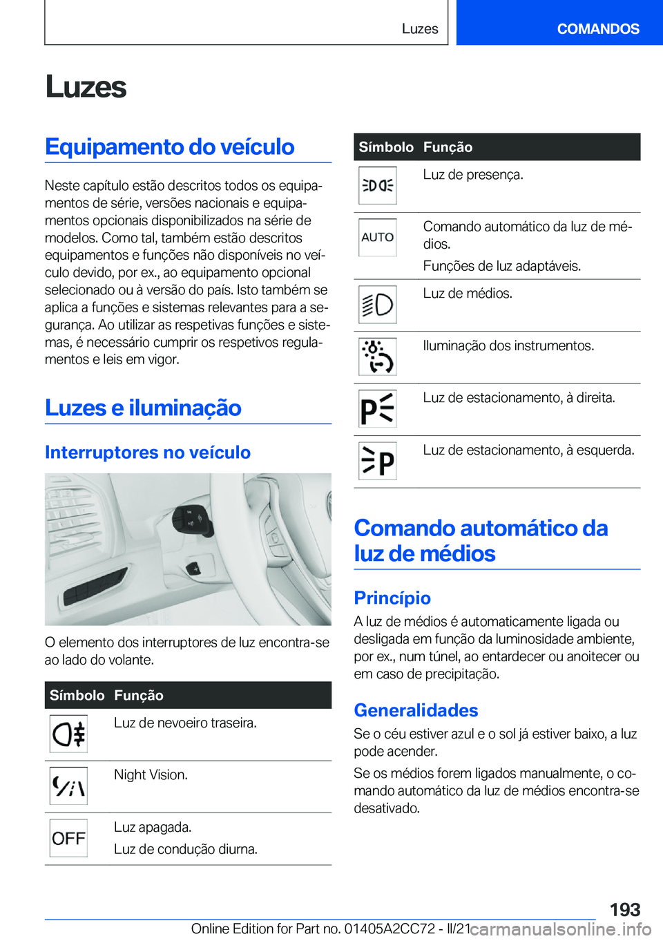 BMW 8 SERIES GRAN COUPE 2022  Manual do condutor (in Portuguese) �L�u�z�e�s�E�q�u�i�p�a�m�e�n�t�o��d�o��v�e�