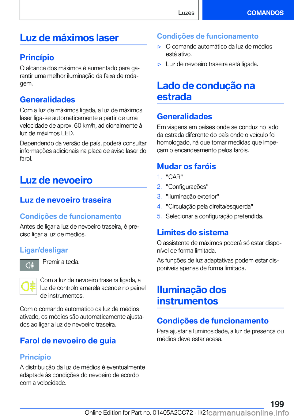 BMW 8 SERIES GRAN COUPE 2022  Manual do condutor (in Portuguese) �L�u�z��d�e��m�á�x�i�m�o�s��l�a�s�e�r
�P�r�i�n�c�