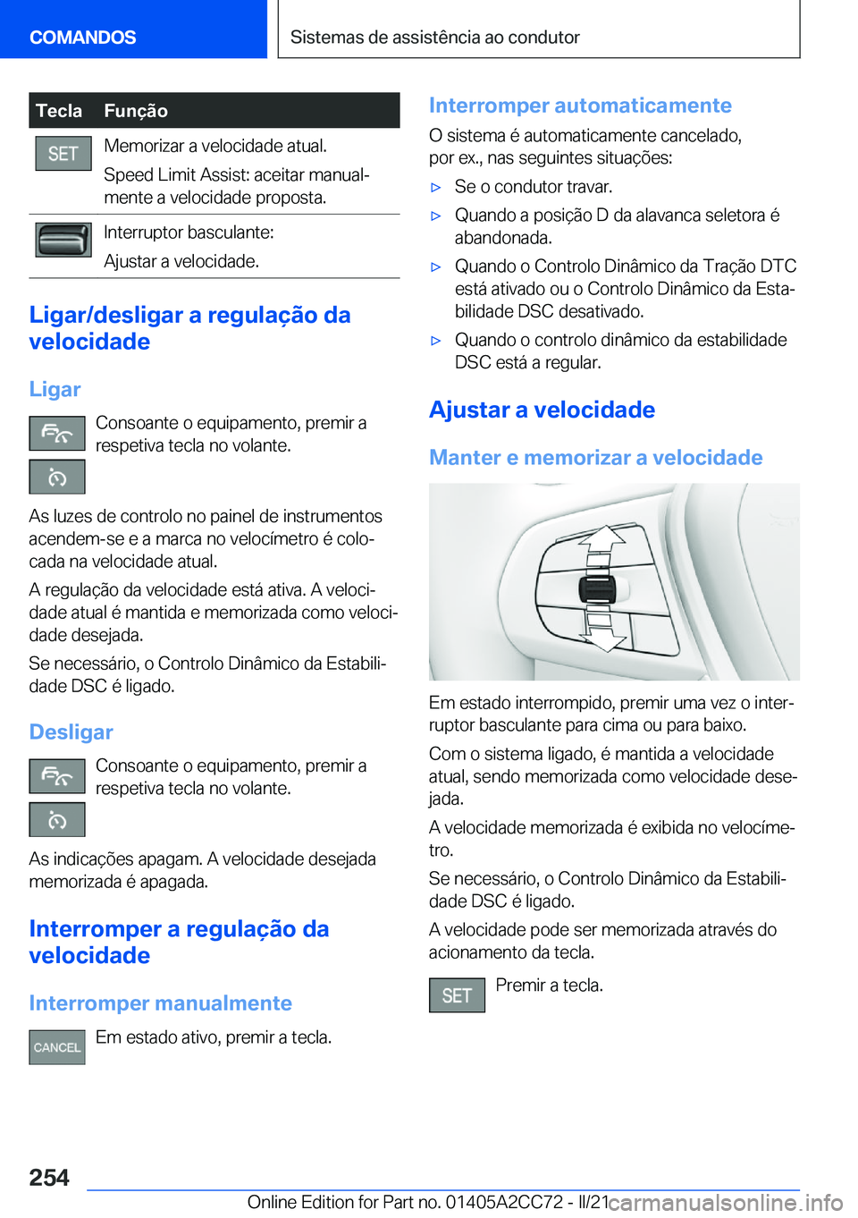 BMW 8 SERIES GRAN COUPE 2022  Manual do condutor (in Portuguese) �T�e�c�l�a�F�u�n�