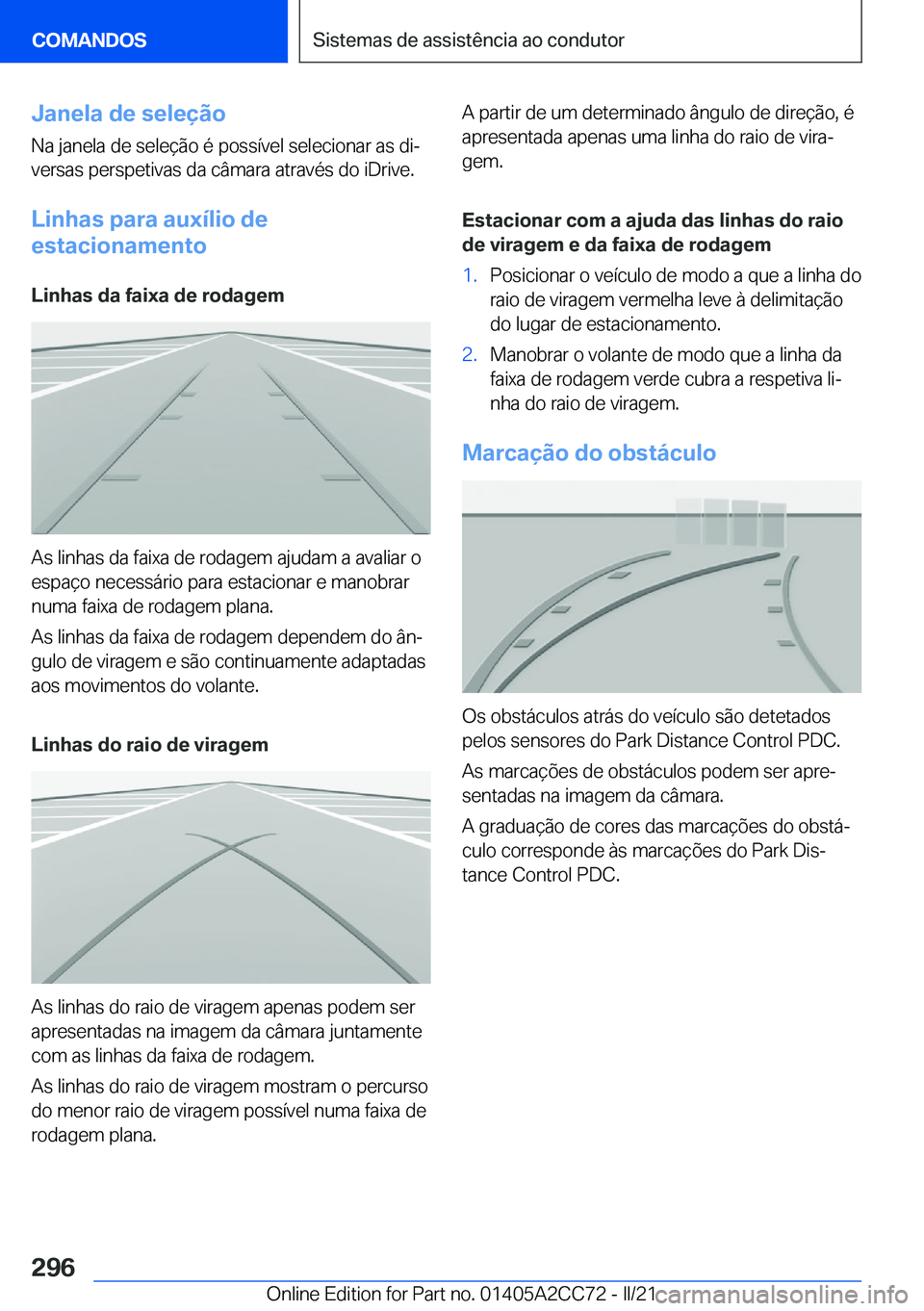BMW 8 SERIES GRAN COUPE 2022  Manual do condutor (in Portuguese) �J�a�n�e�l�a��d�e��s�e�l�e�