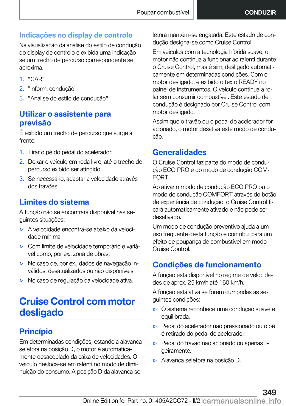 BMW 8 SERIES GRAN COUPE 2022  Manual do condutor (in Portuguese) �I�n�d�i�c�a�