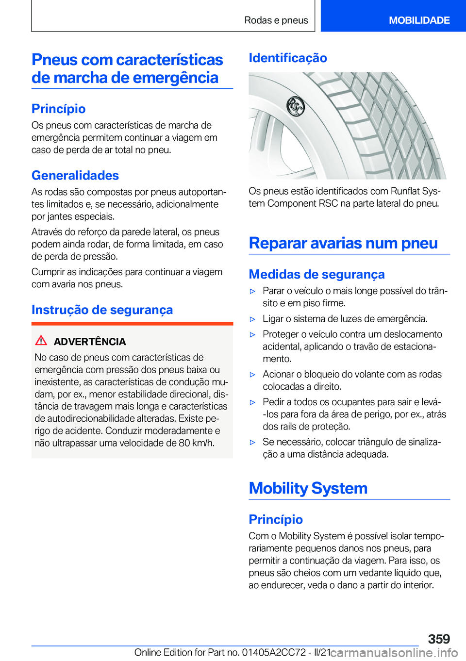 BMW 8 SERIES GRAN COUPE 2022  Manual do condutor (in Portuguese) �P�n�e�u�s��c�o�m��c�a�r�a�c�t�e�r�