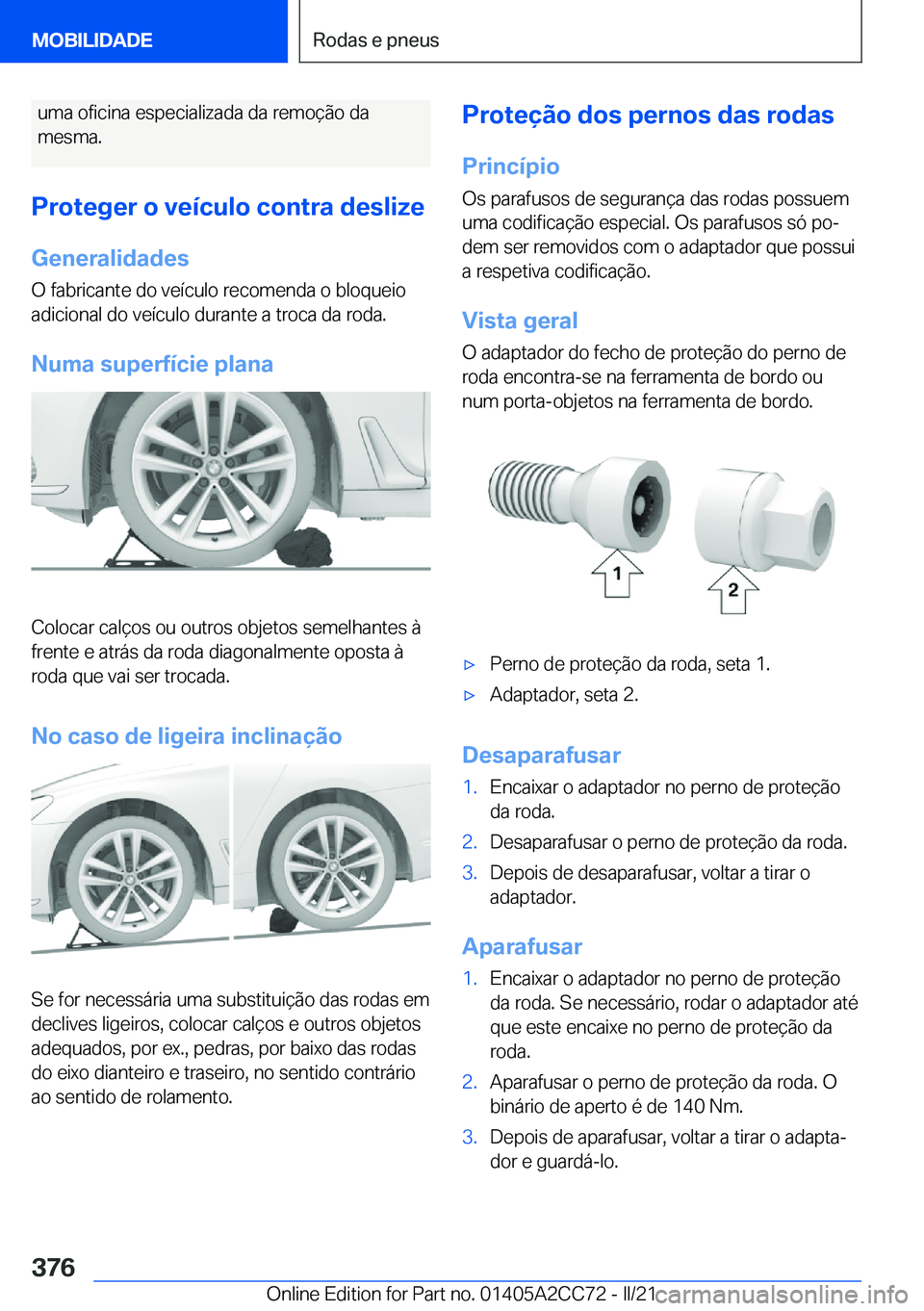 BMW 8 SERIES GRAN COUPE 2022  Manual do condutor (in Portuguese) �u�m�a��o�f�i�c�i�n�a��e�s�p�e�c�i�a�l�i�z�a�d�a��d�a��r�e�m�o�