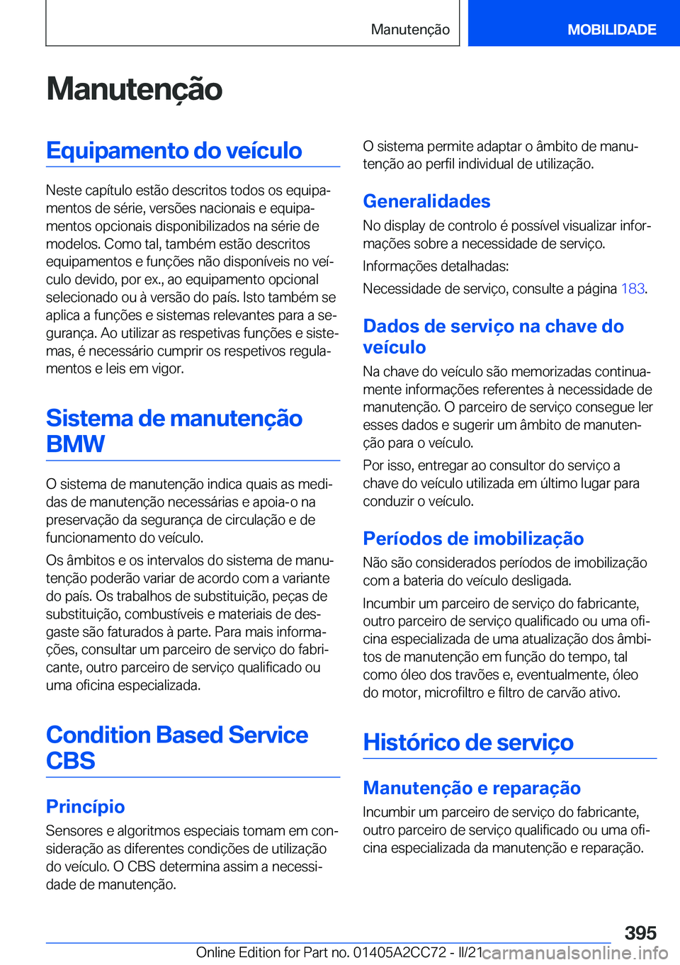 BMW 8 SERIES GRAN COUPE 2022  Manual do condutor (in Portuguese) �M�a�n�u�t�e�n�