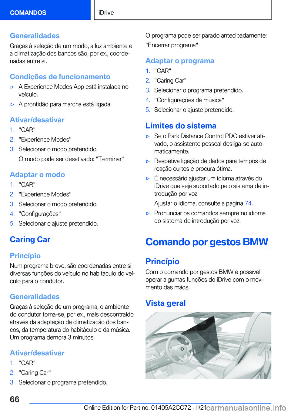 BMW 8 SERIES GRAN COUPE 2022  Manual do condutor (in Portuguese) �G�e�n�e�r�a�l�i�d�a�d�e�s
�G�r�a�
