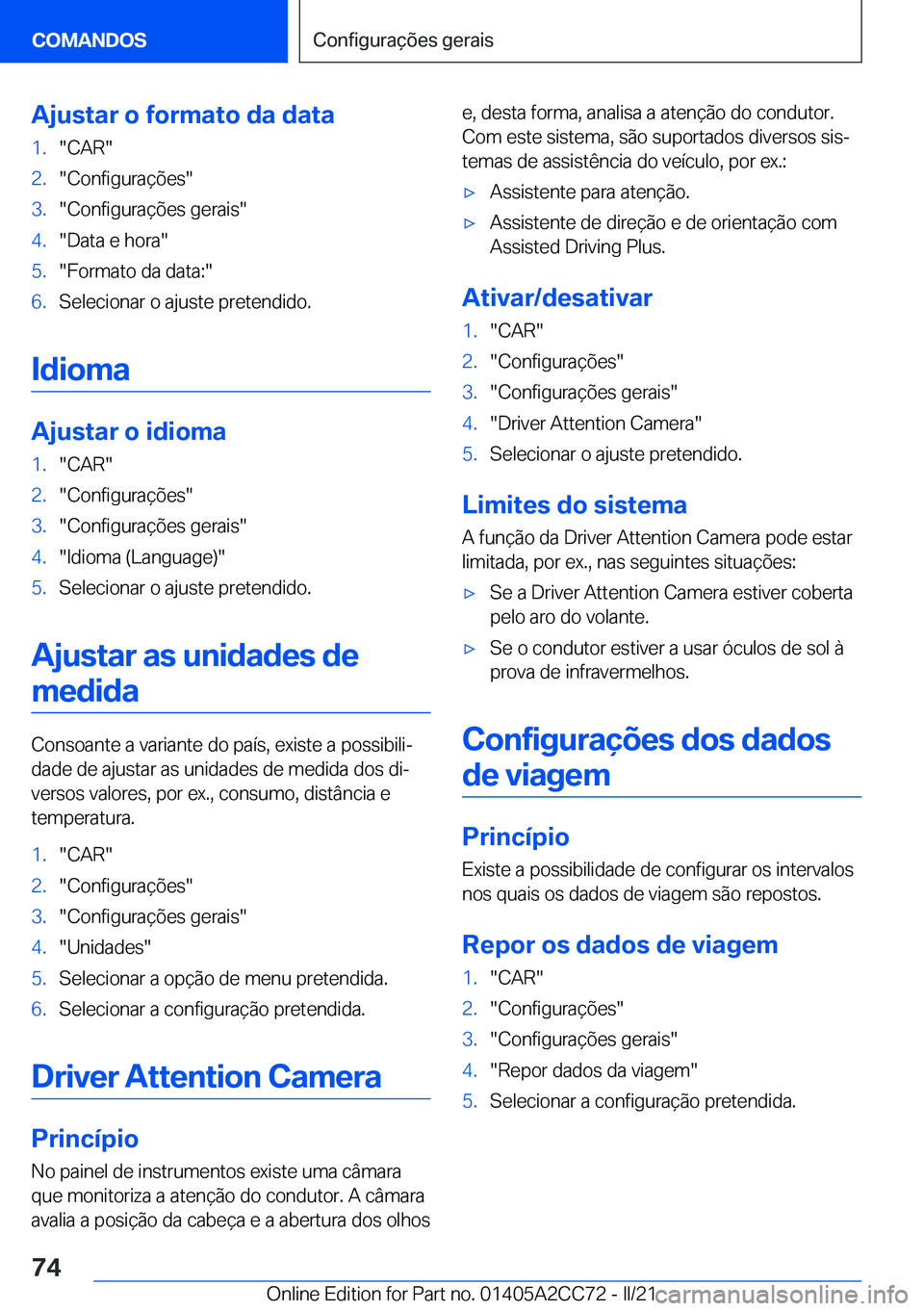 BMW 8 SERIES GRAN COUPE 2022  Manual do condutor (in Portuguese) �A�j�u�s�t�a�r��o��f�o�r�m�a�t�o��d�a��d�a�t�a�1�.��C�A�R��2�.��C�o�n�f�i�g�u�r�a�