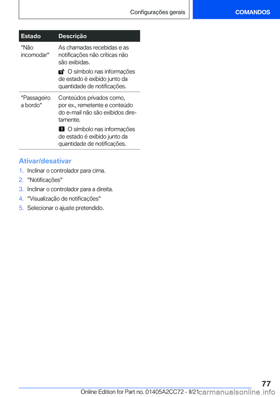 BMW 8 SERIES GRAN COUPE 2022  Manual do condutor (in Portuguese) �E�s�t�a�d�o�D�e�s�c�r�i�