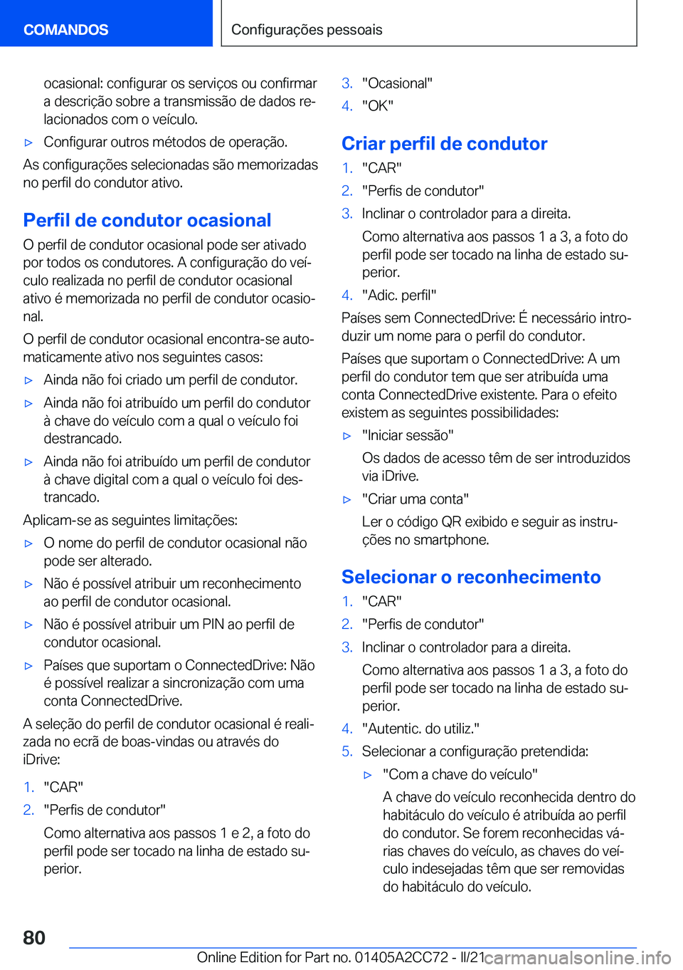 BMW 8 SERIES GRAN COUPE 2022  Manual do condutor (in Portuguese) �o�c�a�s�i�o�n�a�l�:��c�o�n�f�i�g�u�r�a�r��o�s��s�e�r�v�i�