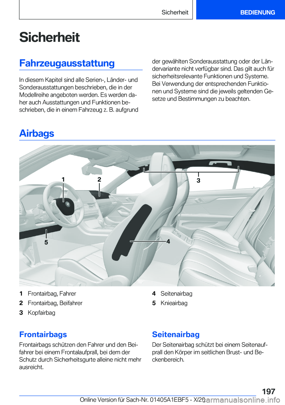 BMW 8 SERIES GRAN COUPE 2021  Betriebsanleitungen (in German) �S�i�c�h�e�r�h�e�i�t�F�a�h�r�z�e�u�g�a�u�s�s�t�a�t�t�u�n�g
�I�n��d�i�e�s�e�m��K�a�p�i�t�e�l��s�i�n�d��a�l�l�e��S�e�r�i�e�n�-�,��L�