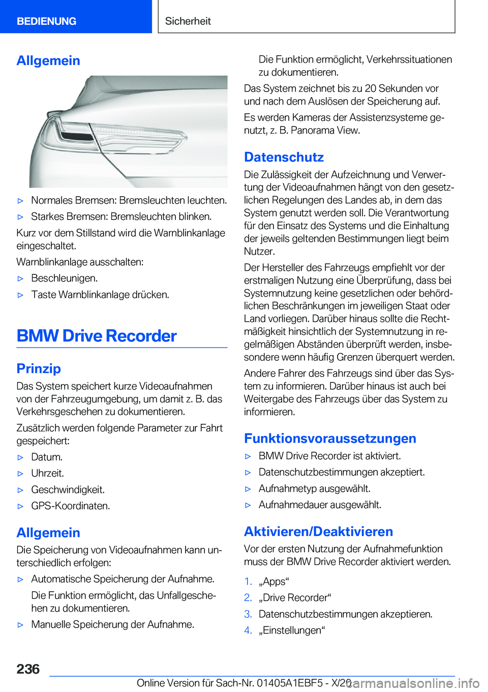 BMW 8 SERIES GRAN COUPE 2021  Betriebsanleitungen (in German) �A�l�l�g�e�m�e�i�nx�N�o�r�m�a�l�e�s��B�r�e�m�s�e�n�:��B�r�e�m�s�l�e�u�c�h�t�e�n��l�e�u�c�h�t�e�n�.x�S�t�a�r�k�e�s��B�r�e�m�s�e�n�:��B�r�e�m�s�l�e�u�c�h�t�e�n��b�l�i�n�k�e�n�.
�K�u�r�z��v�o�r�