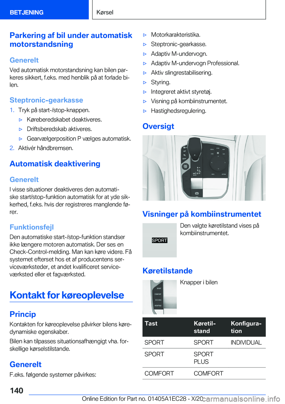 BMW 8 SERIES GRAN COUPE 2021  InstruktionsbØger (in Danish) �P�a�r�k�e�r�i�n�g��a�f��b�i�l��u�n�d�e�r��a�u�t�o�m�a�t�i�s�k
�m�o�t�o�r�s�t�a�n�d�s�n�i�n�g
�G�e�n�e�r�e�l�t
�V�e�d��a�u�t�o�m�a�t�i�s�k��m�o�t�o�r�s�t�a�n�d�s�n�i�n�g��k�a�n��b�i�l�e�n��p�