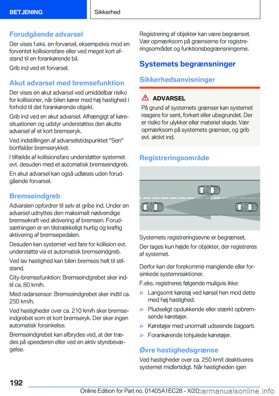 BMW 8 SERIES GRAN COUPE 2021  InstruktionsbØger (in Danish) �F�o�r�u�d�g�å�e�n�d�e��a�d�v�a�r�s�e�l
�D�e�r��v�i�s�e�s��f�.�e�k�s�.��e�n��f�o�r�v�a�r�s�e�l�,��e�k�s�e�m�p�e�l�v�i�s��m�o�d��e�n
�f�o�r�v�e�n�t�e�t��k�o�l�l�i�s�i�o�n�s�f�a�r�e��e�l�l�e�