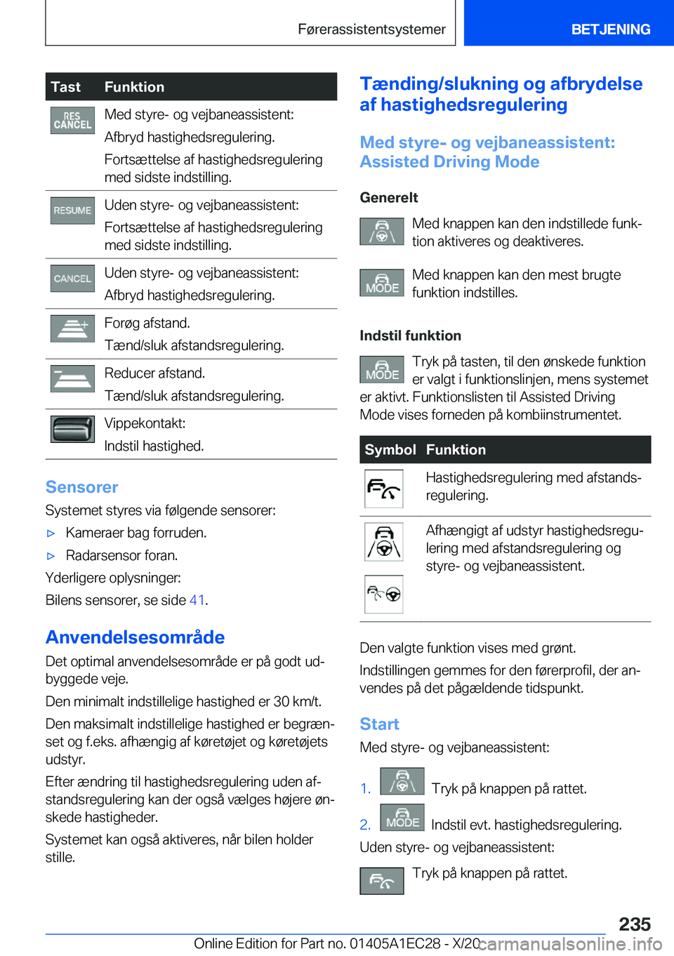 BMW 8 SERIES GRAN COUPE 2021  InstruktionsbØger (in Danish) �T�a�s�t�F�u�n�k�t�i�o�n�M�e�d��s�t�y�r�e�-��o�g��v�e�j�b�a�n�e�a�s�s�i�s�t�e�n�t�:
�A�f�b�r�y�d��h�a�s�t�i�g�h�e�d�s�r�e�g�u�l�e�r�i�n�g�.
�F�o�r�t�s�æ�t�t�e�l�s�e��a�f��h�a�s�t�i�g�h�e�d�s�r�