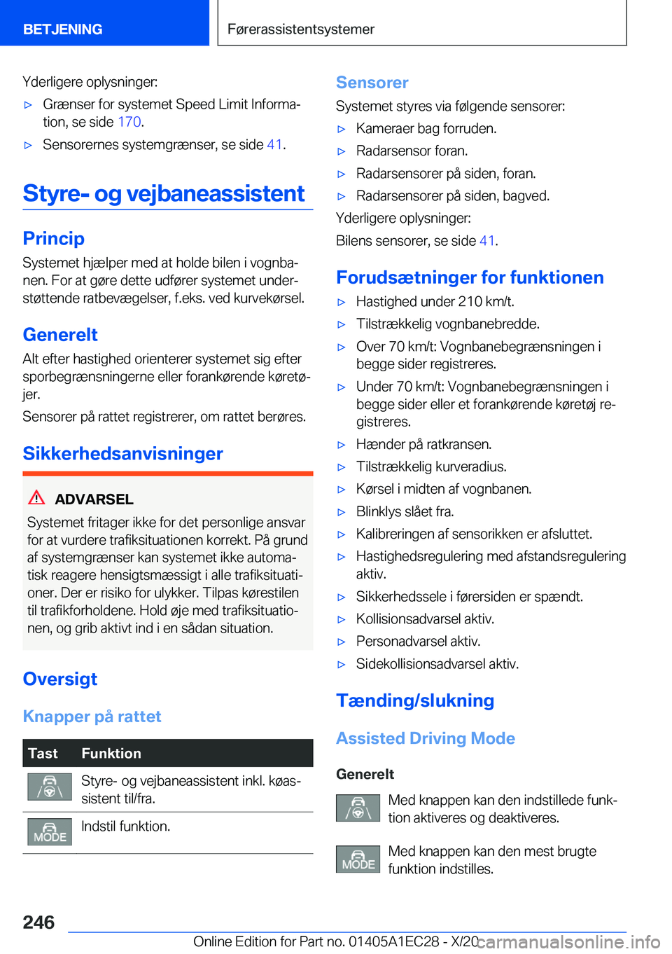 BMW 8 SERIES GRAN COUPE 2021  InstruktionsbØger (in Danish) �Y�d�e�r�l�i�g�e�r�e��o�p�l�y�s�n�i�n�g�e�r�:'x�G�r�æ�n�s�e�r��f�o�r��s�y�s�t�e�m�e�t��S�p�e�e�d��L�i�m�i�t��I�n�f�o�r�m�aj
�t�i�o�n�,��s�e��s�i�d�e� �1�7�0�.'x�S�e�n�s�o�r�e�r�n�e�