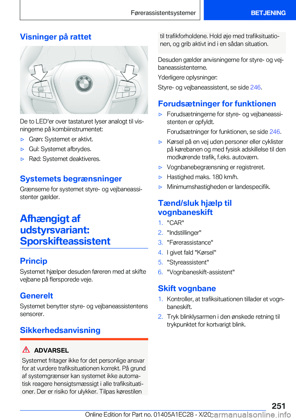 BMW 8 SERIES GRAN COUPE 2021  InstruktionsbØger (in Danish) �V�i�s�n�i�n�g�e�r��p�å��r�a�t�t�e�t
�D�e��t�o��L�E�D�'�e�r��o�v�e�r��t�a�s�t�a�t�u�r�e�t��l�y�s�e�r��a�n�a�l�o�g�t��t�i�l��v�i�sj�n�i�n�g�e�r�n�e��p�å��k�o�m�b�i�i�n�s�t�r�u�m�e�n�