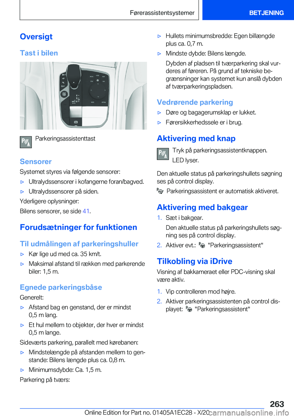 BMW 8 SERIES GRAN COUPE 2021  InstruktionsbØger (in Danish) �O�v�e�r�s�i�g�t
�T�a�s�t��i��b�i�l�e�n
�P�a�r�k�e�r�i�n�g�s�a�s�s�i�s�t�e�n�t�t�a�s�t
�S�e�n�s�o�r�e�r �S�y�s�t�e�m�e�t��s�t�y�r�e�s��v�i�a��f�