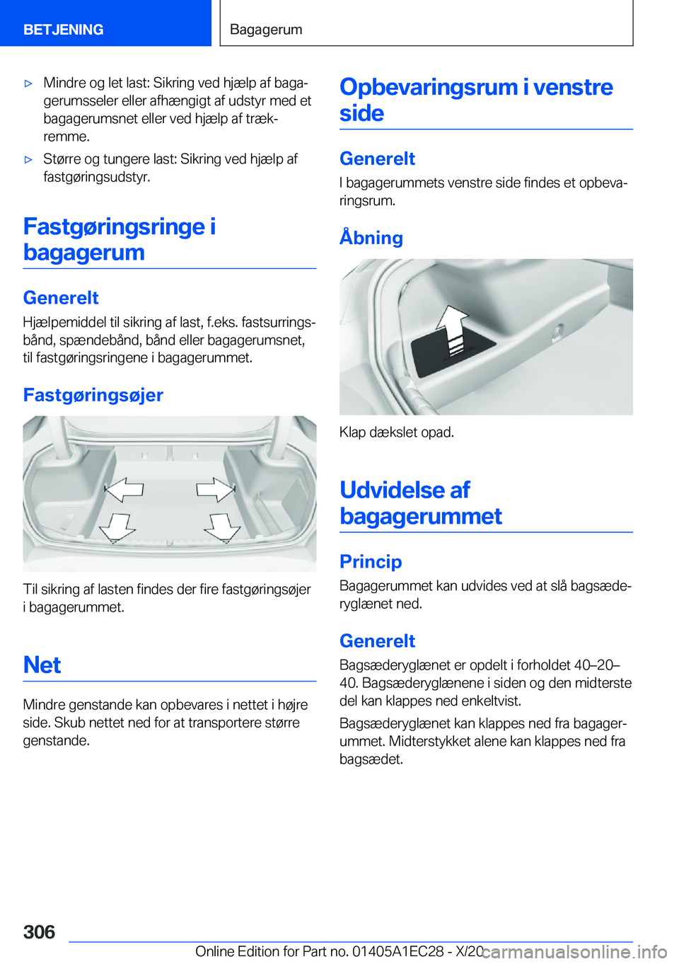 BMW 8 SERIES GRAN COUPE 2021  InstruktionsbØger (in Danish) 'x�M�i�n�d�r�e��o�g��l�e�t��l�a�s�t�:��S�i�k�r�i�n�g��v�e�d��h�j�æ�l�p��a�f��b�a�g�aj�g�e�r�u�m�s�s�e�l�e�r��e�l�l�e�r��a�f�h�æ�n�g�i�g�t��a�f��u�d�s�t�y�r��m�e�d��e�t�b�a�g�a�g�e