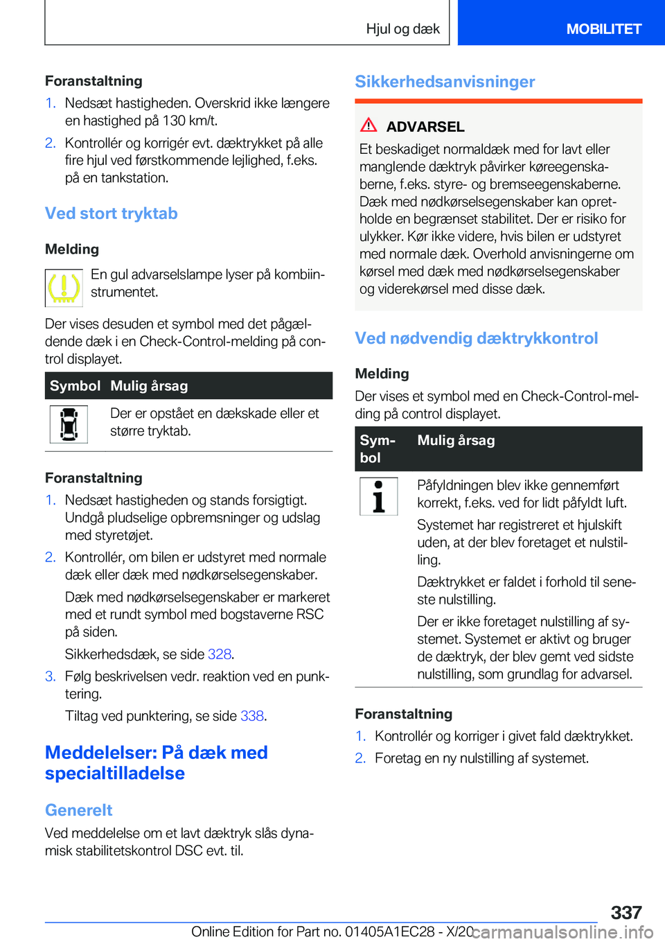 BMW 8 SERIES GRAN COUPE 2021  InstruktionsbØger (in Danish) �F�o�r�a�n�s�t�a�l�t�n�i�n�g�1�.�N�e�d�s�æ�t��h�a�s�t�i�g�h�e�d�e�n�.��O�v�e�r�s�k�r�i�d��i�k�k�e��l�æ�n�g�e�r�e
�e�n��h�a�s�t�i�g�h�e�d��p�å��1�3�0��k�m�/�t�.�2�.�K�o�n�t�r�o�l�l�