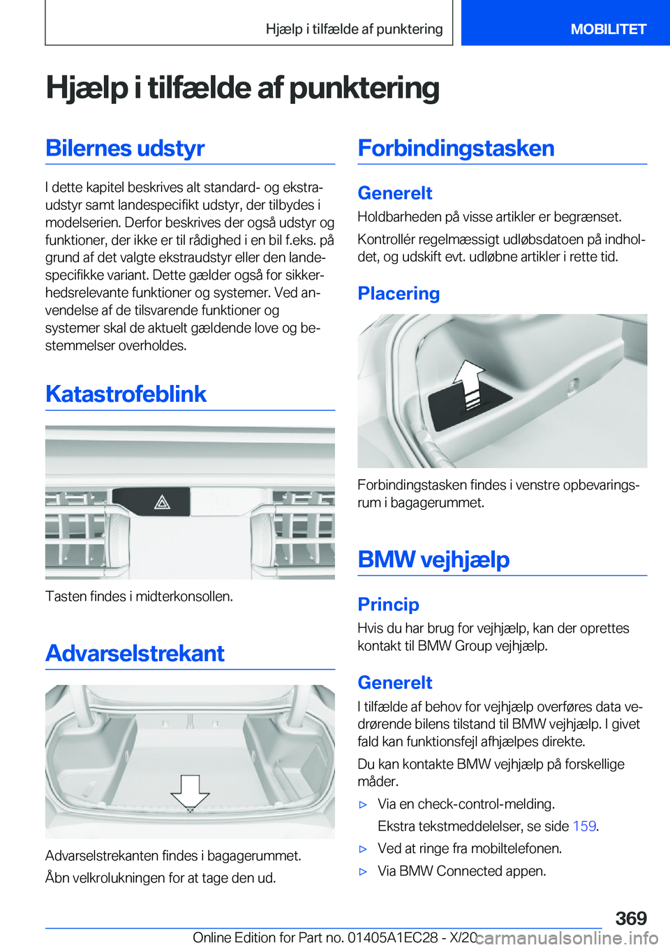BMW 8 SERIES GRAN COUPE 2021  InstruktionsbØger (in Danish) �H�j�æ�l�p��i��t�i�l�f�æ�l�d�e��a�f��p�u�n�k�t�e�r�i�n�g�B�i�l�e�r�n�e�s��u�d�s�t�y�r
�I��d�e�t�t�e��k�a�p�i�t�e�l��b�e�s�k�r�i�v�e�s��a�l�t��s�t�a�n�d�a�r�d�-��o�g��e�k�s�t�r�aj
�u�d�s