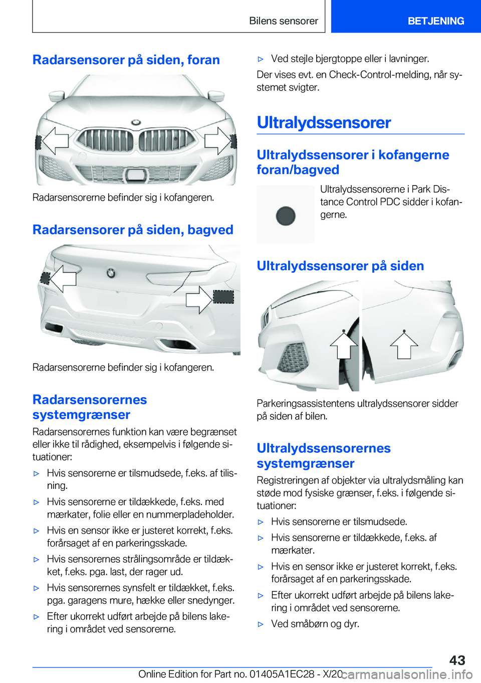 BMW 8 SERIES GRAN COUPE 2021  InstruktionsbØger (in Danish) �R�a�d�a�r�s�e�n�s�o�r�e�r��p�å��s�i�d�e�n�,��f�o�r�a�n
�R�a�d�a�r�s�e�n�s�o�r�e�r�n�e��b�e�f�i�n�d�e�r��s�i�g��i��k�o�f�a�n�g�e�r�e�n�.
�R�a�d�a�r�s�e�n�s�o�r�e�r��p�å��s�i�d�e�n�,��b�a�g