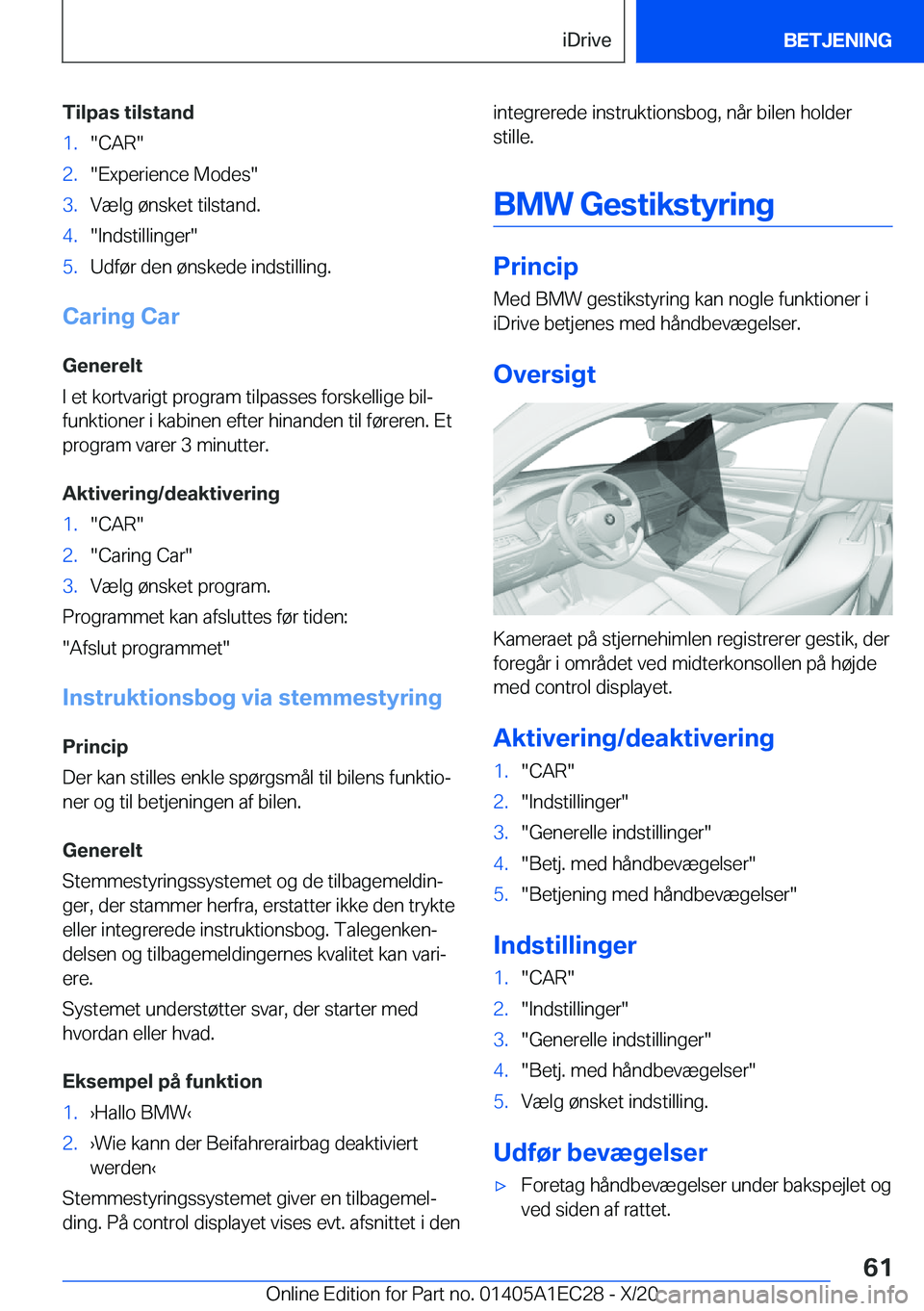 BMW 8 SERIES GRAN COUPE 2021  InstruktionsbØger (in Danish) �T�i�l�p�a�s��t�i�l�s�t�a�n�d�1�.��C�A�R��2�.��E�x�p�e�r�i�e�n�c�e��M�o�d�e�s��3�.�V�æ�l�g��