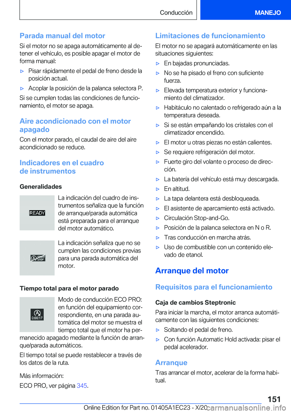BMW 8 SERIES GRAN COUPE 2021  Manuales de Empleo (in Spanish) �P�a�r�a�d�a��m�a�n�u�a�l��d�e�l��m�o�t�o�r
�S�i��e�l��m�o�t�o�r��n�o��s�e��a�p�a�g�a��a�u�t�o�m�