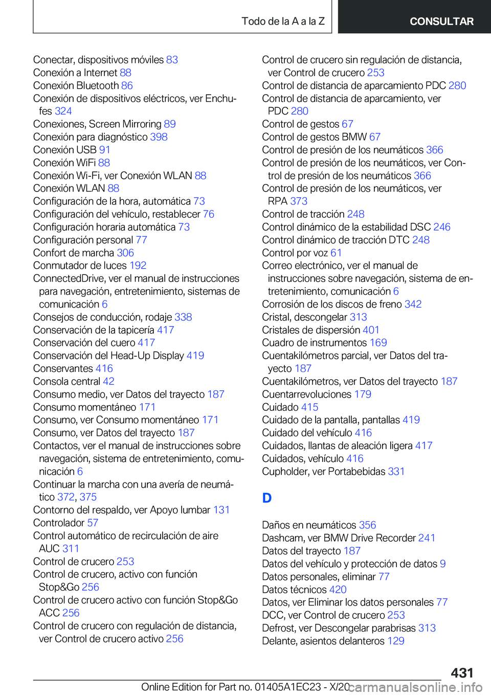 BMW 8 SERIES GRAN COUPE 2021  Manuales de Empleo (in Spanish) �C�o�n�e�c�t�a�r�,��d�i�s�p�o�s�i�t�i�v�o�s��m�