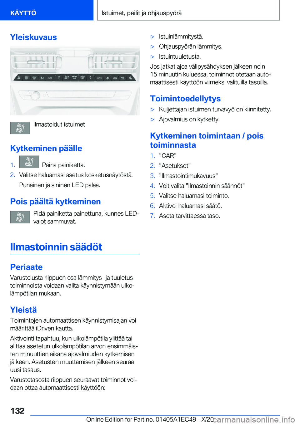 BMW 8 SERIES GRAN COUPE 2021  Omistajan Käsikirja (in Finnish) �Y�l�e�i�s�k�u�v�a�u�s
�I�l�m�a�s�t�o�i�d�u�t��i�s�t�u�i�m�e�t
�K�y�t�k�e�m�i�n�e�n��p�